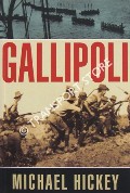 Gallipoli by HICKEY, Michael